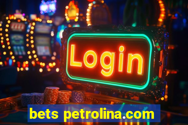 bets petrolina.com